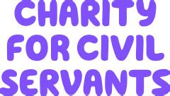 The Charity for Civil Servants .